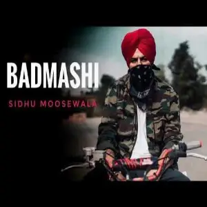 Badmashi Sidhu Moose Wala