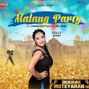 Malang Party Dolly Singh