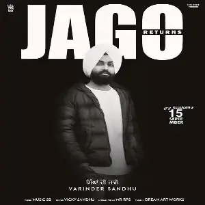 Jagoo Returns Varinder Sandhu
