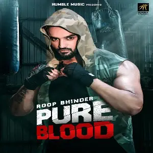 Pure Blood Roop Bhinder