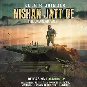 Nishan Jatt De The Unbreakable Kulbir Jhinjer