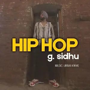 Hip Hop G Sidhu