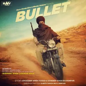 Bullet Gurpreet Singh Landran Wale