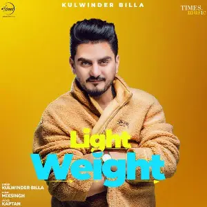 Light Weight Kulwinder Billa