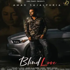 Blind Love Amar Sajalpuria