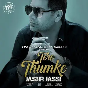 Tere Thumke Jasbir Jassi