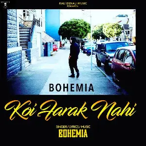 Koi Farak Nahi Bohemia