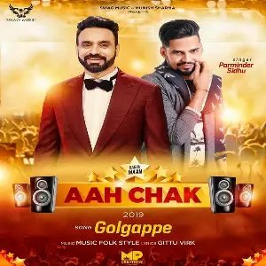 Golgappe (Aah Chak 2019) Parminder Sidhu