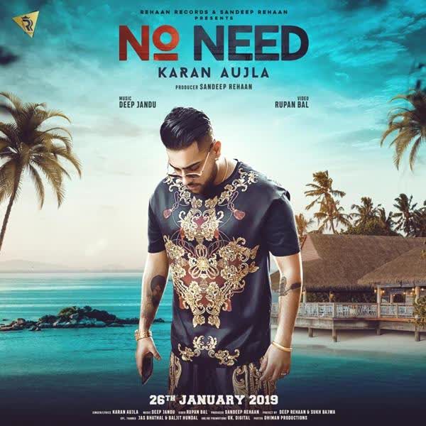 No Need (Original) Karan Aujla