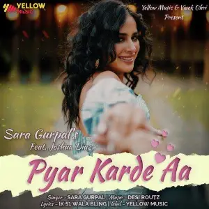 Pyar Karde Aa Sara Gurpal