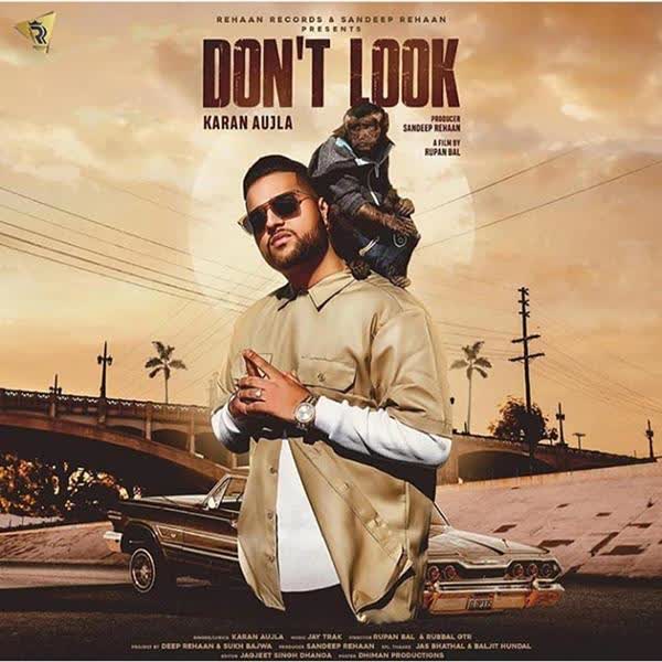 Dont Look Karan Aujla Album Mp3 Songs Download DjPunjab Com