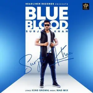 Blue Blood Surjit Khan