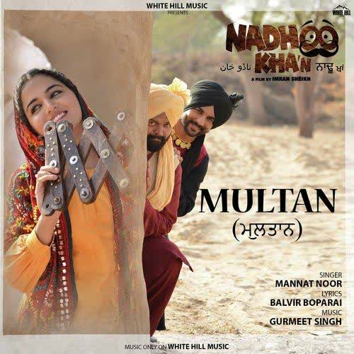 Multan (Nadhoo Khan) Mannat Noor
