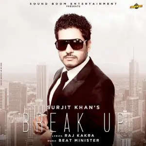 Break Up Surjit Khan