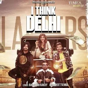 I Think Delhi The Landers