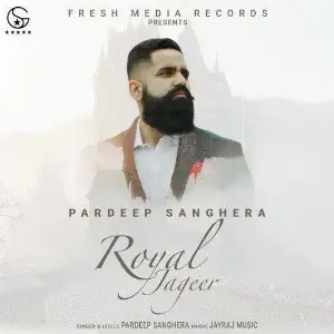 Royal Jageer 2 Pardeep Sanghera