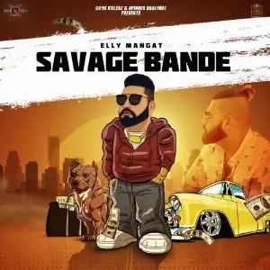 Savage Bande (Rewind) Elly Mangat