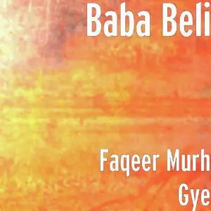 Faqeer (Belipuna Live) Baba Beli