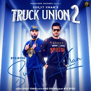 Truck Union 2 Surjit Khan