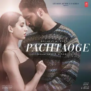 Pachtaoge (Jaani Ve) Arijit Singh