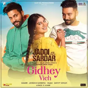 Gidhey Vich (Jaddi Sardar) Jordan Sandhu