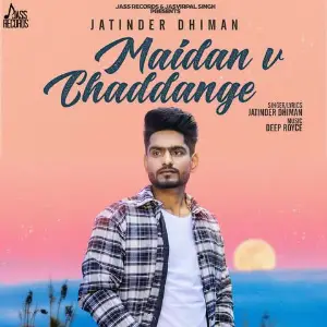 Maidan V Chaddange Jatinder Dhiman