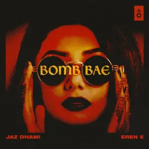 Bomb Bae Jaz Dhami