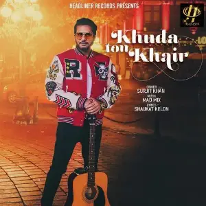 Khuda Ton Khair Surjit Khan