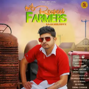 Respect Farmers RAJA MelodyX