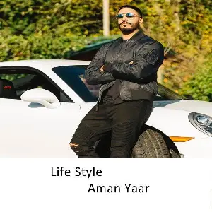 Life Style Aman Yaar