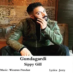 Gundagardi Sippy Gill