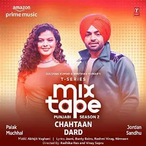 Chahtaan-Dard (T-Series Mixtape Punjabi Season 2) Jordan Sandhu