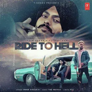 Ride To Hell Inder Dosanjh