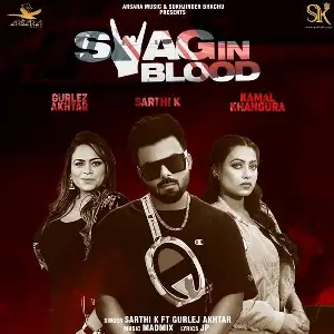 Swag In Blood Sarthi K
