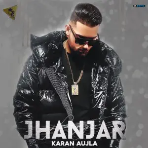 Jhanjar (Original) Karan Aujla