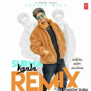 Surma Kaala Remix By Dj Shadow Dubai Jassie Gill