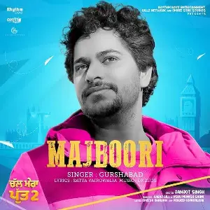 Majboori (Chal Mera Putt 2) Gurshabad