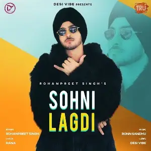 Sohni Lagdi Rohanpreet Singh