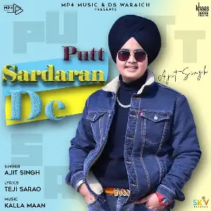 Putt Sardaran De Ajit Singh