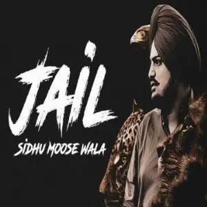 Jail Sidhu Moose Wala