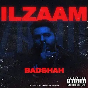 Ilzaam (3:00 AM Sessions) Badshah