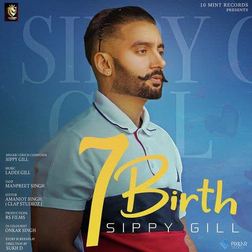7 Birth Sippy Gill