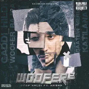 Woofer 2 Deep Kalsi