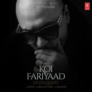 Koi Fariyaad Unplugged B Praak