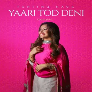 Yaari Tod Deni (Cover Song) Tanishq Kaur