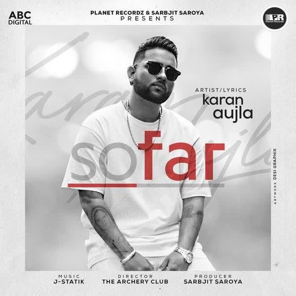 So Far Karan Aujla Album mp3 songs Download