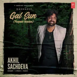 Gal Sun Akhil Sachdeva