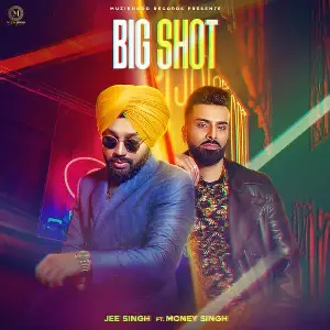 Big Shot Jee Singh