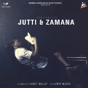 Jutti Zamana Veet Baljit
