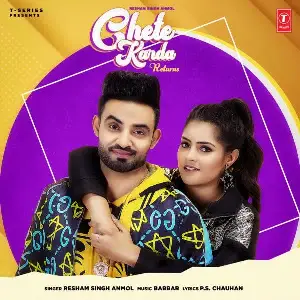 Chete Karda Returns Resham Singh Anmol